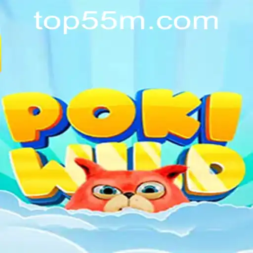 Descubra PokiWild e as Emoções do Mundo 55M.COM