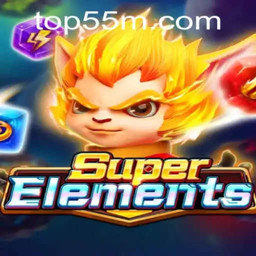 Descubra o Fascinante Mundo de SuperElements com 55M.COM